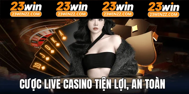 Trải nghiệm casino trực tuyến tiện lợi, an toàn và linh hoạt