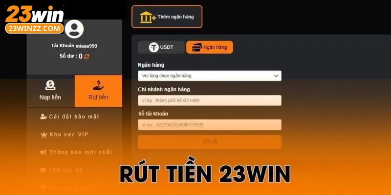 Thực hiện đúng 3 bước hướng dẫn để rút tiền 23win thành công